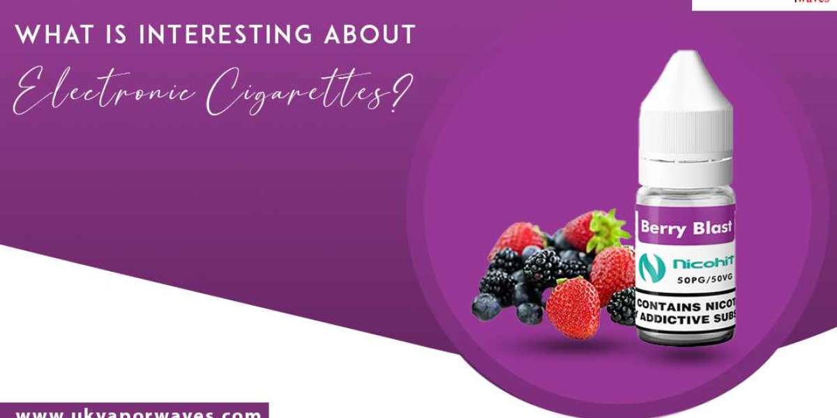 What Is Interesting About Electronic Cigarettes?