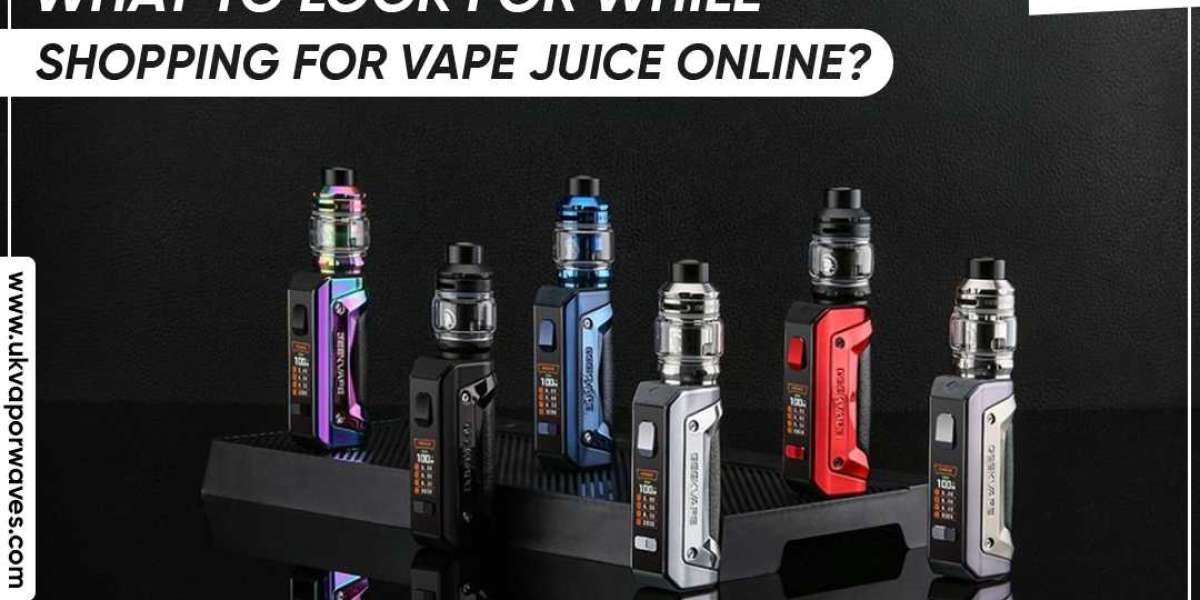 What To Look For While Shopping For Vape Juice Online?