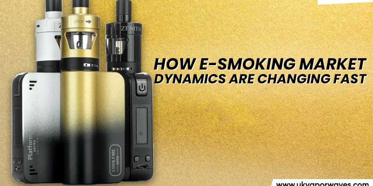How E-Smoking Market Dynamics Are Changing Fast
