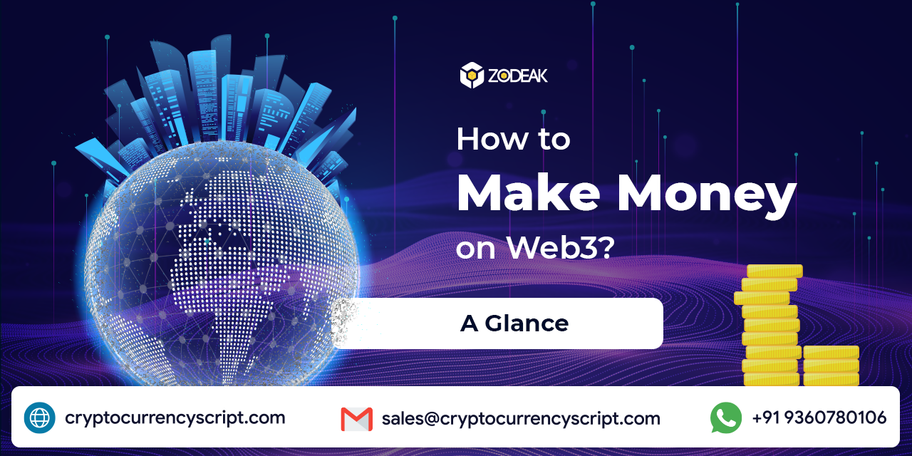 How to Make Money on Web3? - A Glance