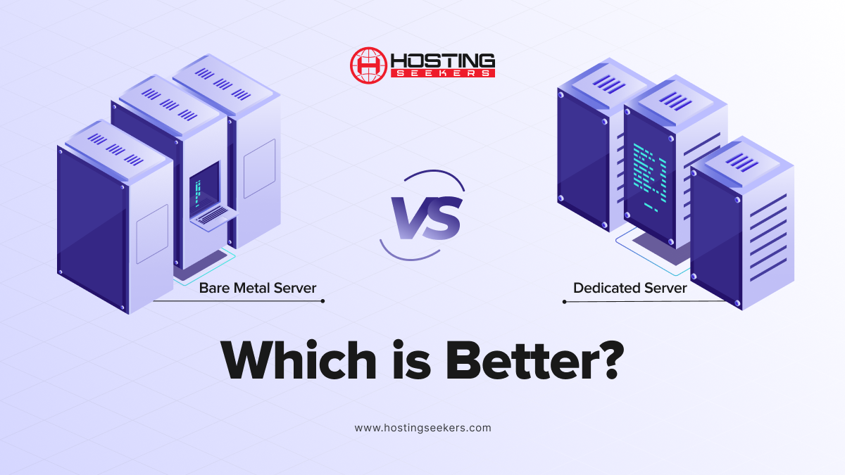 Bare Metal Server vs. Dedicated Server: Which is Better?