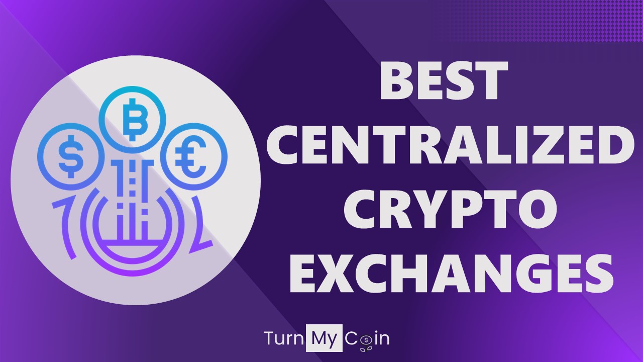 7 Best Centralized Cryptocurrency Exchanges in 2023